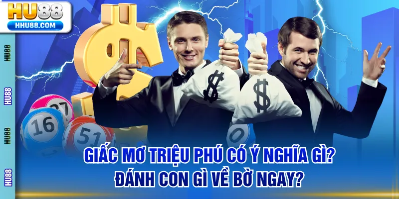 giấc mơ triệu phú
